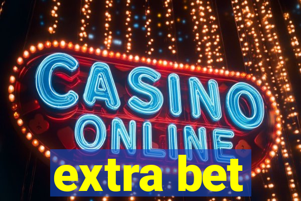 extra bet